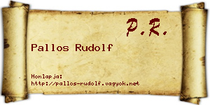 Pallos Rudolf névjegykártya